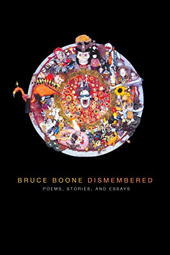 Bruce Boone Dismembered: Selected Poems, Stories, and Essays von Nightboat Books